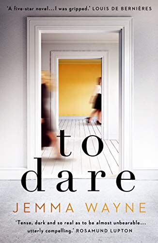To Dare: A Sainsbury's Magazine Book Club pick von Legends Press