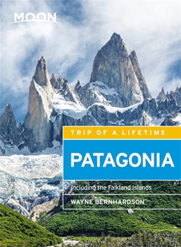 Moon Patagonia: Including the Falkland Islands (Travel Guide) von Moon Travel