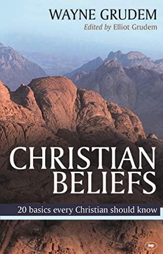 Christian Beliefs: 20 Basics Every Christian Should Know von IVP