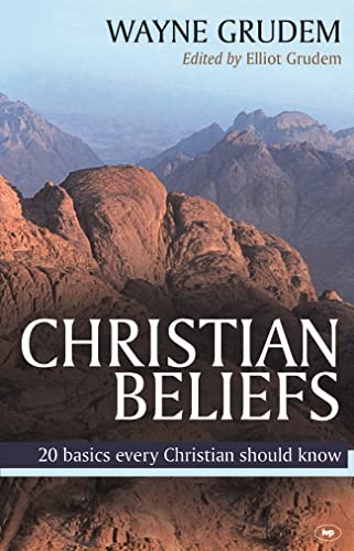 Christian Beliefs: 20 Basics Every Christian Should Know von IVP