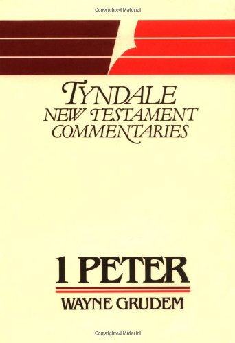 The First Epistle Of Peter: An Introduction and Commentary (Tyndale New Testament Commentaries) von William B Eerdmans Publishing Co