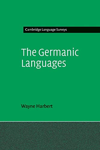 The Germanic Languages (Cambridge Language Surveys)