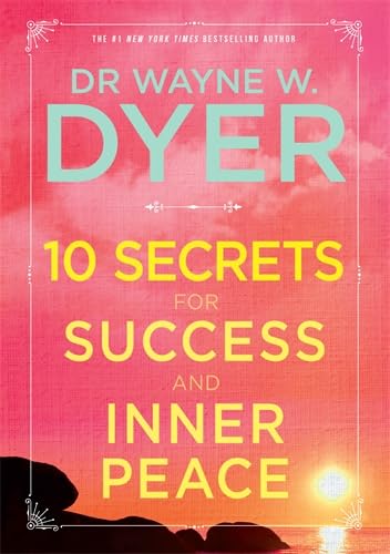 10 Secrets for Success and Inner Peace von Hay House Uk