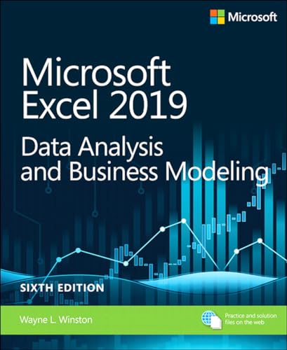 Microsoft Excel 2019 Data Analysis and Business Modeling (Business Skills) von Microsoft