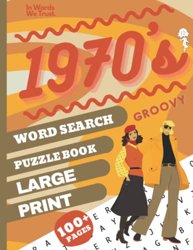 1970's Word Search Puzzle Book: Large Print 70s Word Puzzles With answers for adults and elderly von Independently published