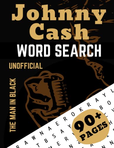 Johnny Cash Word Search Puzzle Book: The Unofficial, Large Print, Word Search celebrating The King Of Country, The Man in Black