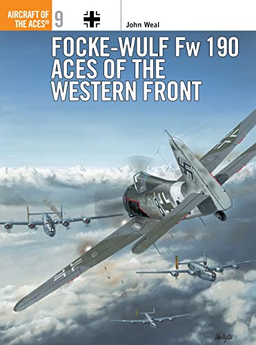 Fw 190 Aces of the Western Front (Aircraft of the Aces (Osprey))