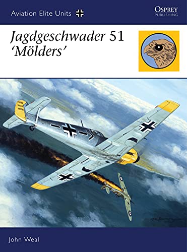 Jagdgeschwader 51 'molders' (Aviation Elite Units, 22, Band 22)