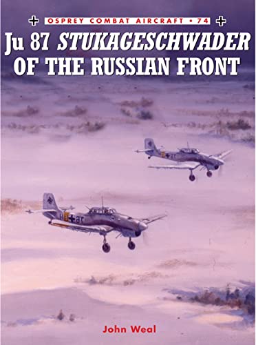 Ju 87 Stukageschwader of the Russian Front (Combat Aircraft)