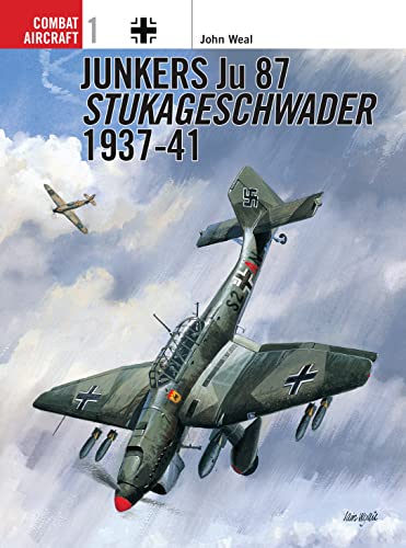 Junkers Ju 87: Stukageschwader, 1937-41 (Combat Aircraft)