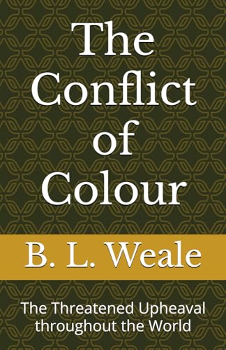 The Conflict of Colour: 1877-1930 (Annotated) von Read-Me.Org Inc.