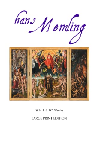 Hans Memling: Large Print Edition (Painters) von Crescent Moon Publishing