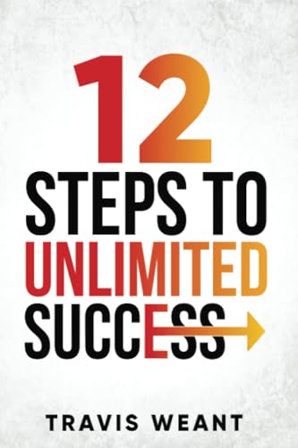 12 Steps To Unlimited Success von PublishDrive
