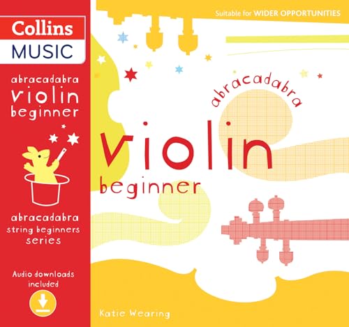Abracadabra Violin Beginner (Pupil's book + Download) (Abracadabra Strings Beginners) von Collins Music