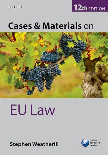 Cases & Materials on EU Law (Blackstone's Statutes) von Oxford University Press