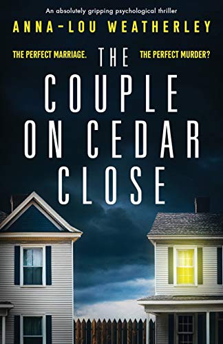 The Couple on Cedar Close: An absolutely gripping psychological thriller (Detective Dan Riley, Band 2) von Bookouture