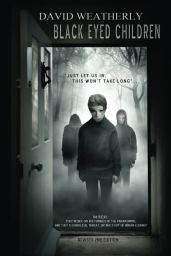 Black Eyed Children: Revised 2nd Edition von Eerie Lights Publishing