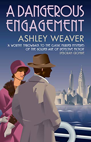 A Dangerous Engagement: A stylishly evocative historical whodunnit (Amory Ames, Band 6) von Allison & Busby