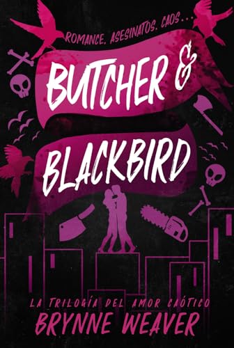 Butcher & Blackbird: La trilogía del amor caótico 1 von Contraluz