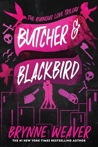 Butcher & Blackbird: The Ruinous Love Trilogy (The Ruinous Love Trilogy, 1, Band 1) Butcher & Blackbird: The Ruinous Love Trilogy (The Ruinous Love Trilogy, 1, Band 1)