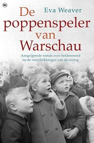 De poppenspeler van Warschau: aangrijpende roman over heldenmoed en de verschrikkingen van de oorlog De poppenspeler van Warschau: aangrijpende roman over heldenmoed en de verschrikkingen van de oorlog