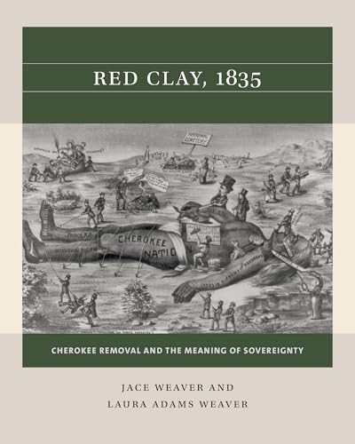 Red Clay, 1835: Cherokee Removal and the Meaning of Sovereignty (Reacting to the Past)