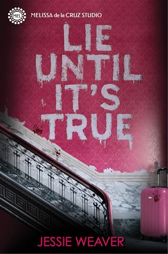 Lie Until It's True (Like Me Block You) von Melissa de la Cruz Studio