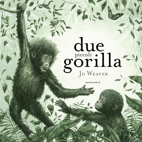 Due piccoli gorilla. Ediz. a colori von Orecchio Acerbo