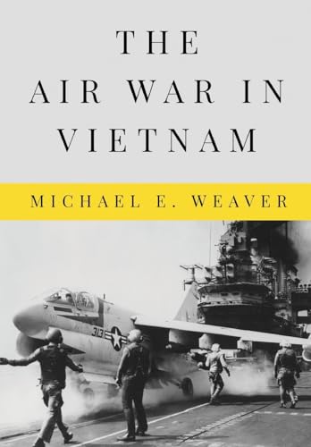 The Air War in Vietnam (Peace & Conflict)