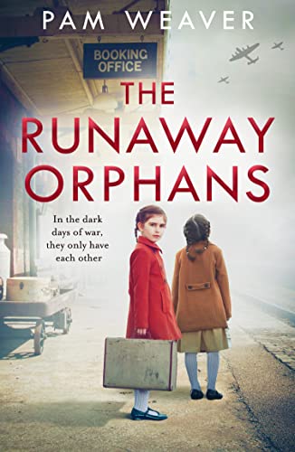The Runaway Orphans: A completely heartbreaking and gripping WW2 historical fiction page-turner von Avon Books