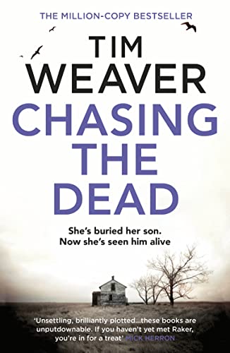 Chasing the Dead: The gripping thriller from the bestselling author of No One Home (David Raker Missing Persons, 1)