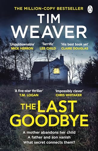 The Last Goodbye: The heart-pounding new thriller from the bestselling author of The Blackbird von Penguin