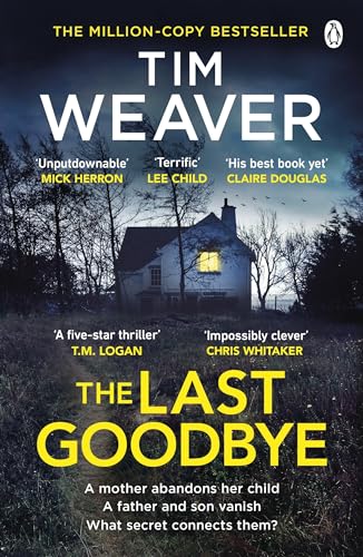 The Last Goodbye: The heart-pounding new thriller from the bestselling author of The Blackbird von Michael Joseph