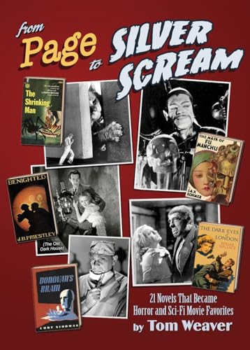 From Page to Silver Scream - 21 Novels That Became Horror and Sci-Fi Movie Favorites von BearManor Media