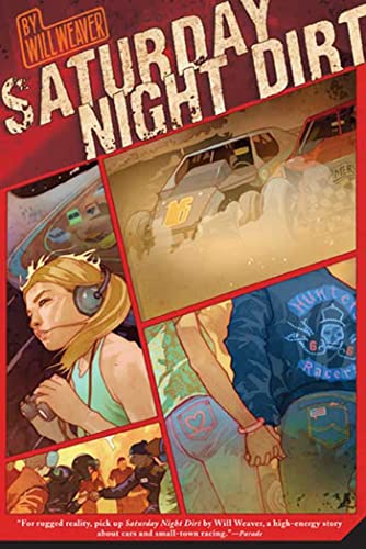 Saturday Night Dirt: A Motor Novel (Motor Novels) von Square Fish