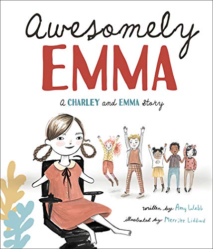 Awesomely Emma: A Charley and Emma Story (Charley and Emma Stories, Band 2)