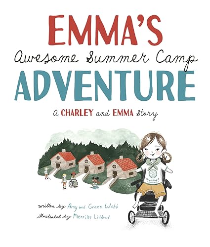 Emma's Awesome Summer Camp Adventure: A Charley and Emma Story (Charley and Emma Stories, 3) von Beaming Books