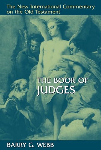 Book of Judges (NEW INTERNATIONAL COMMENTARY ON THE OLD TESTAMENT)
