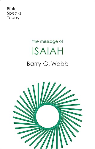 The Message of Isaiah: On Eagle's Wings (The Bible Speaks Today Old Testament) von IVP
