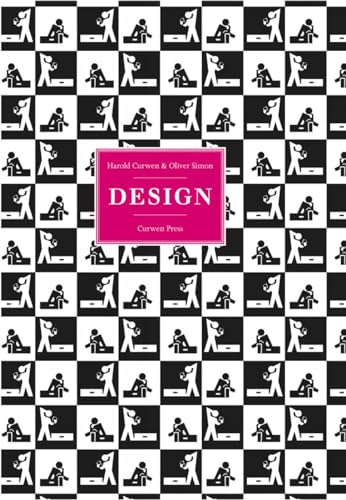 Harold Curwen and Oliver Simon Curwen Press: Design: Curwen Press - Design (Design Series) von Acc Art Books
