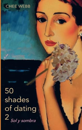 50 shades of dating 2: Sol y sombra von bookmundo