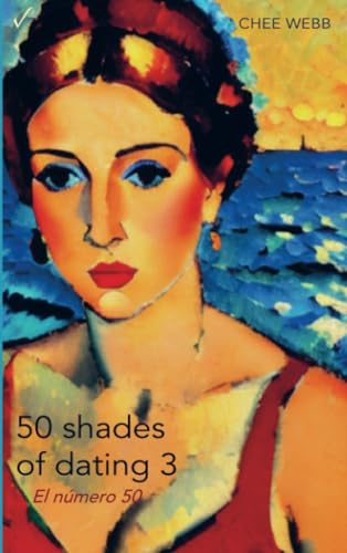 50 shades of dating 3: El número 50 von bookmundo