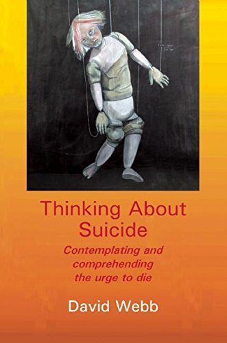 Thinking about Suicide: Contemplating and Comprehending the Urge to Die von Pccs Books