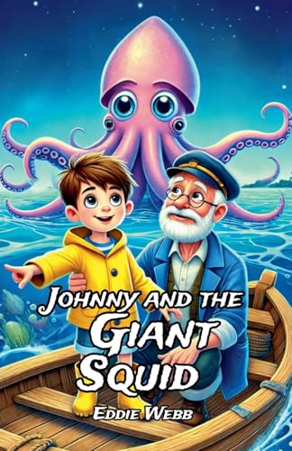 Johnny and the Giant Squid Johnny and the Giant Squid von Bright Minds Books