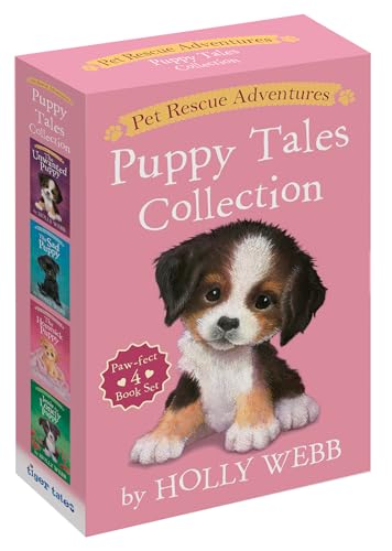 Pet Rescue Adventures Puppy Tales Collection: Paw-fect 4 Book Set: The Unwanted Puppy; The Sad Puppy; The Homesick Puppy; Jessie the Lonely Puppy