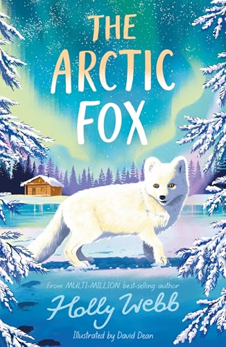 The Arctic Fox (Winter Wildlife Stories)