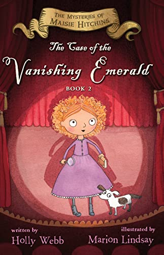 The Case of the Vanishing Emerald: The Mysteries of Maisie Hitchins Book 2 The Case of the Vanishing Emerald: The Mysteries of Maisie Hitchins Book 2