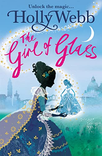 The Girl of Glass: Book 4 (A Magical Venice story, Band 4) von Orchard Books