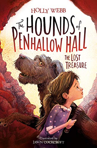 The Lost Treasure: 2 (The Hounds of Penhallow Hall, 2) von Stripes Publishing