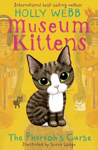 The Pharaoh's Curse (Museum Kittens) von Stripes Publishing